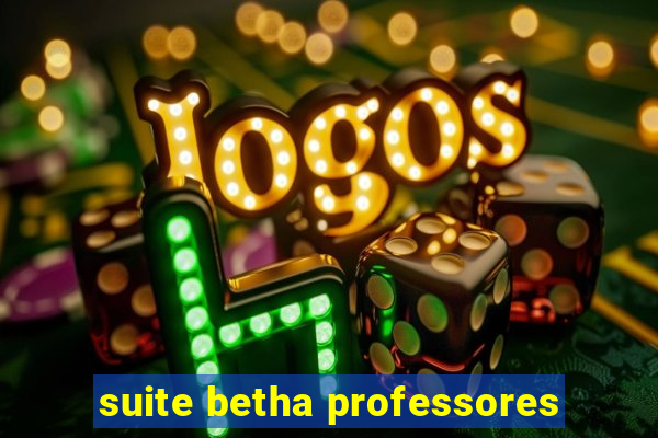 suite betha professores